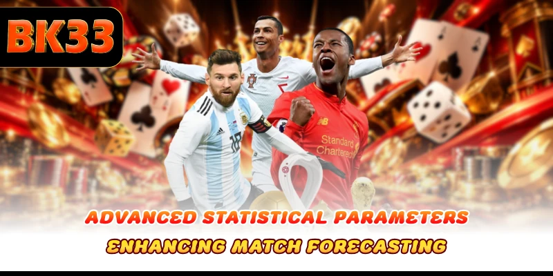 Advanced statistical parameters enhancing match forecasting