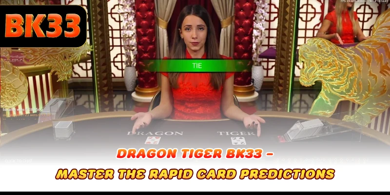 Dragon Tiger