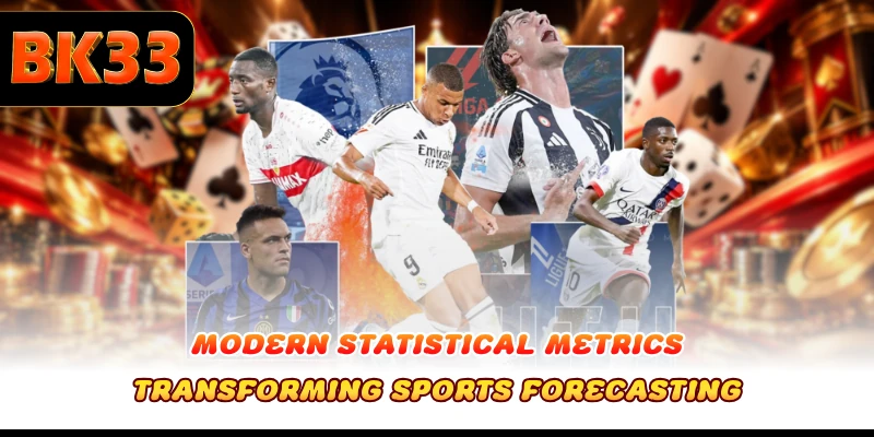 Modern statistical metrics transforming sports forecasting