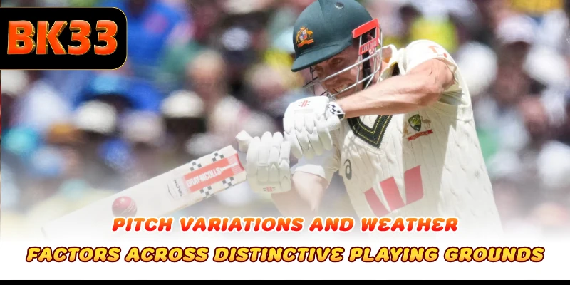 Pitch variations and weather factors across distinctive playing grounds