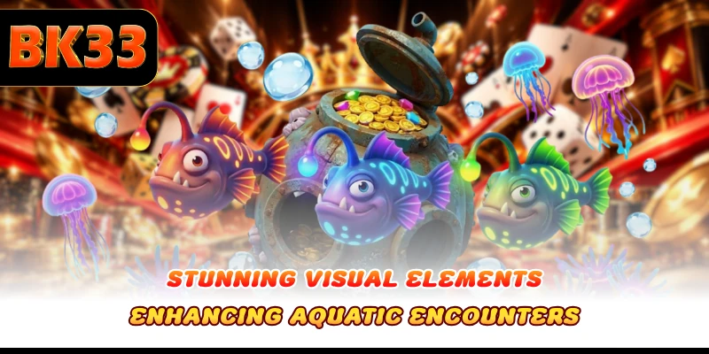 Stunning visual elements enhancing aquatic encounters